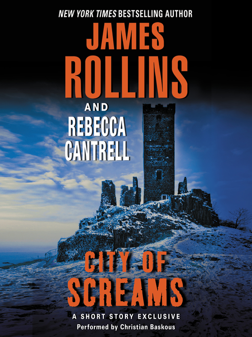 Title details for City of Screams by James Rollins - Available
